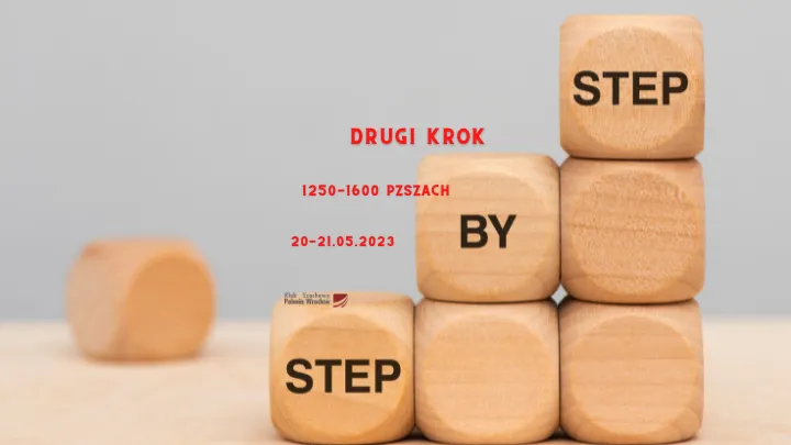 DRUGI KROK, 20-21.05.2023