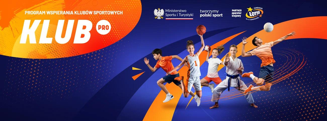 Program wspierania klubów sportowych KLUB PRO, Ministerstwo Sportu i Turystyki, Fundacja LOTTO